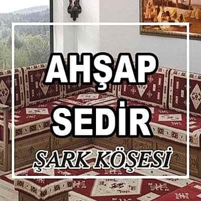 AHŞAP SEDİR - ŞARK KÖŞESİ